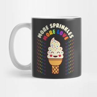 More Sprinkles More Love Gay Pride Month Rainbow Mug